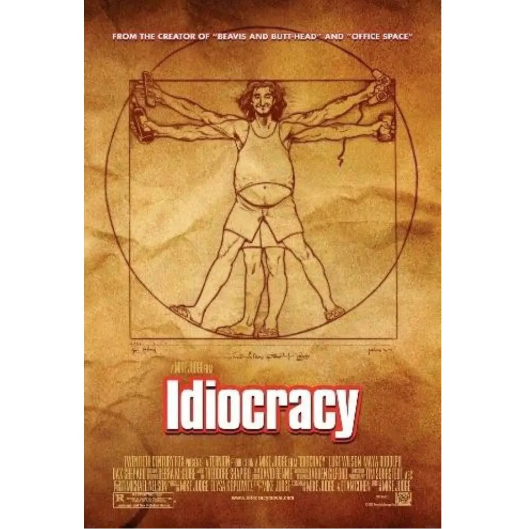 Poster of the movie Idiocracy featuring a satirical Vitruvian Man.