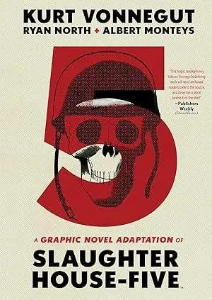 Cover art of a graphic novel adaptation of "Slaughterhouse-Five" with a red helmeted skull smoking a cigarette.
