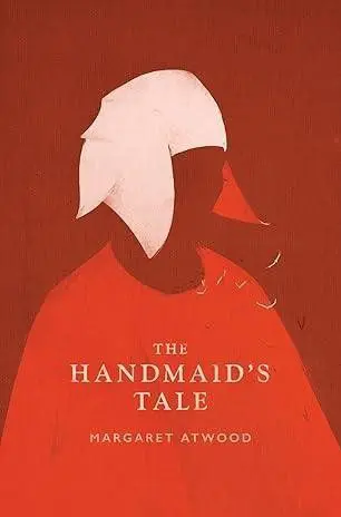 Book cover of The Handmaid's Tale featuring a red cloak and white bonnet.