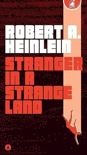 Book cover of 'Stranger in a Strange Land' by Robert A. Heinlein.