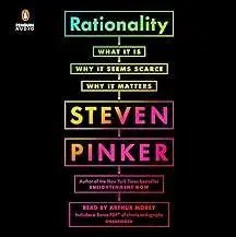 Book cover of "Rationality" by Steven Pinker with a black background and colorful text.